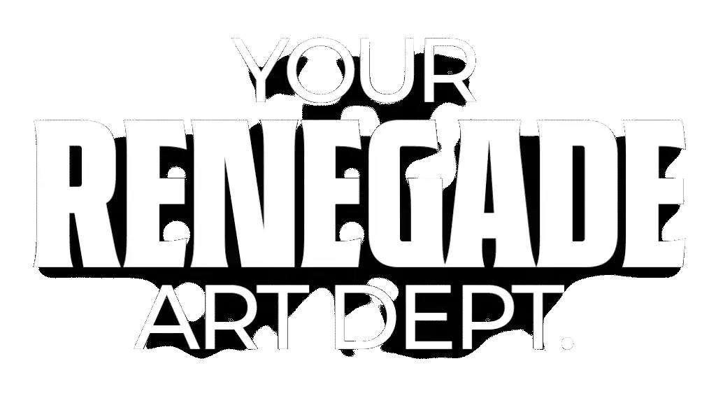 Your Renegade Art Dept.
